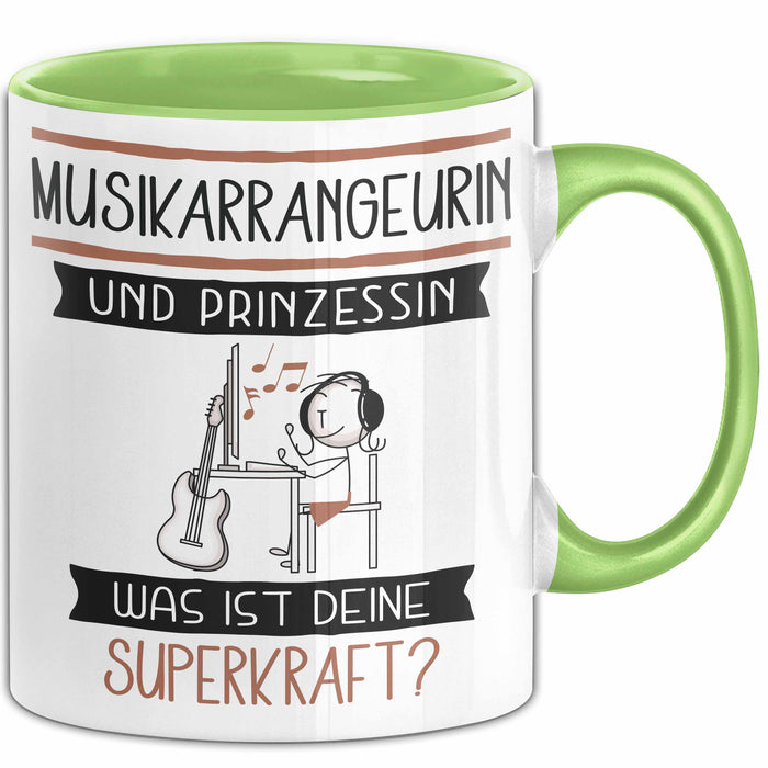 Musikarrangeurin Und Prinzessin Tasse Geschenk Für Eine Musikarrangeurin Geburtstag Was Ist Deine Superkraft Grün Trendation
