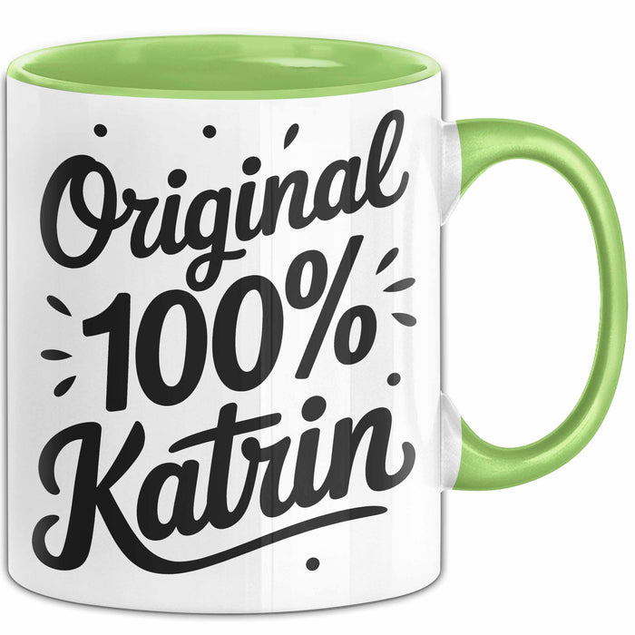 Katrin Tasse Geschenk Original 100% Katrin Geschenkidee Geburtstag Grün Trendation