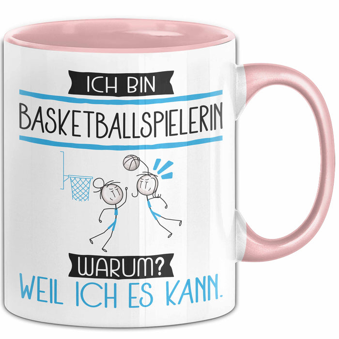 Basketballspielerin Tasse Geschenk Ich Bin Basketballspielerin Warum Weil Ich Es Kann Geschenkidee Geburtstag Rosa Trendation