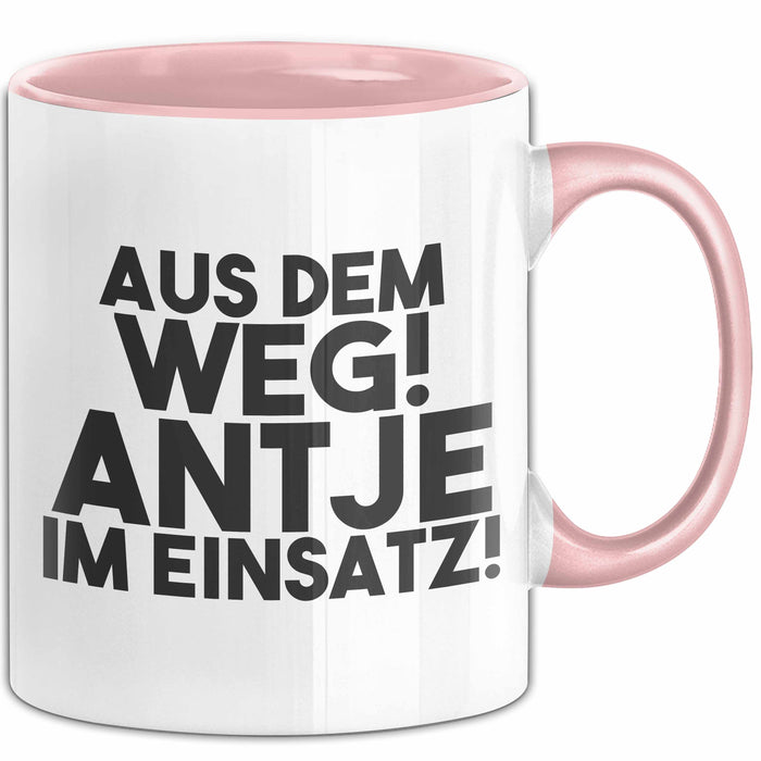 Antje Tasse Aus Dem Weg! Antje Im Einsatz! Geschenk