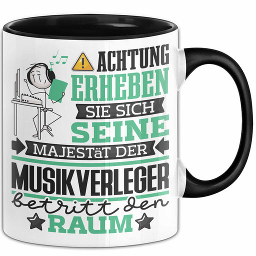 Musikverleger Geschenk Tasse Lustiger Spruch Erheben Sie Sich Der Musikverleger Betritt den Raum Schwarz Trendation