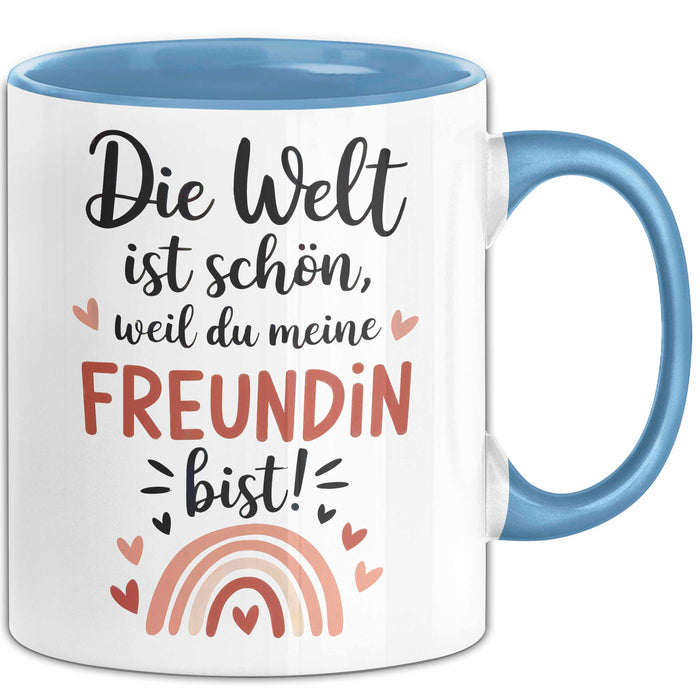 Beste Freundin Tasse Geschenk Lustige Geschenkidee Spruch Die Welt Ist Schön, Weil Du Meine Freundin Bist Blau Trendation