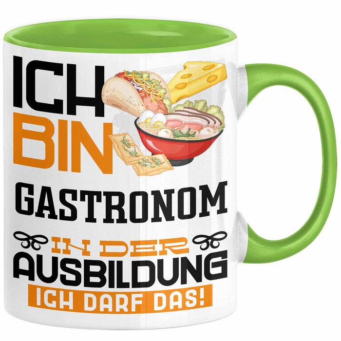 Gastronom Ausbildung Tasse Geschenk Ich Bin Gastronom In Der Ausbildung Ich Darf Das Geschenkidee Spruch Grün Trendation