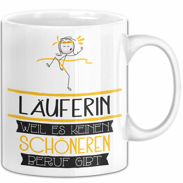 Läuferin Weil Es Keinen Schöneren Beruf Gibt Tasse Geschenk für Eine Läuferin Lustig Weiß Trendation