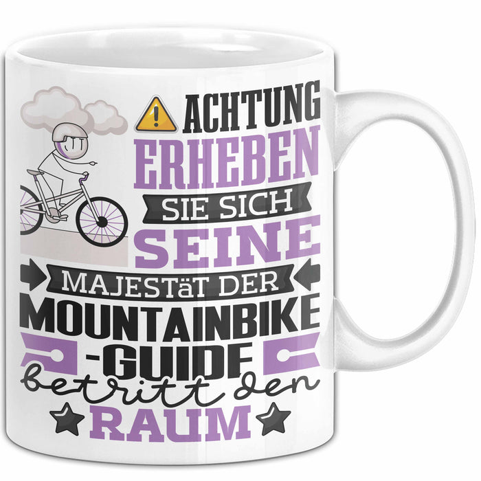 Mountainbike-Guide Geschenk Tasse Lustiger Spruch Erheben Sie Sich Der Mountainbike-Guide Betritt den Raum Weiß Trendation