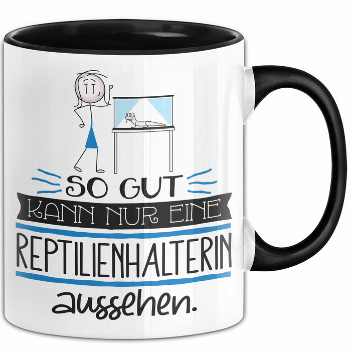 Reptilienhalterin Geschenk Tasse So Gut Kann Nur Eine Reptilienhalterin Aussehen Geschenkidee Geburtstag Weihnachten Lustig Trendation
