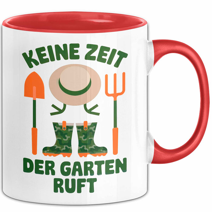 Garten Pflanzen Gärtner Tasse Geschenk Lustige Geschenkidee Spruch Keine Zeit Der Garten Ruft Rot Trendation