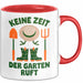 Garten Pflanzen Gärtner Tasse Geschenk Lustige Geschenkidee Spruch Keine Zeit Der Garten Ruft Rot Trendation