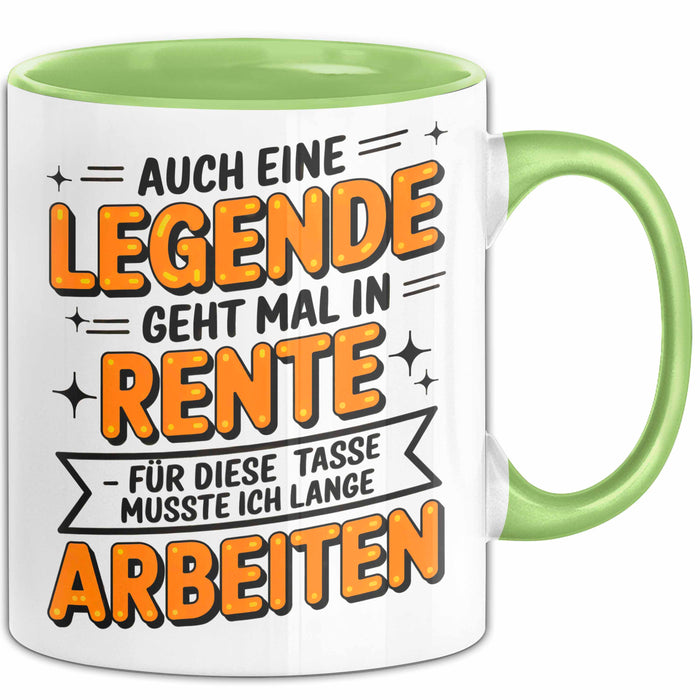 Rentner Pensionär Sarkasmus Tasse Geschenk Lustige Geschenkidee Spruch Auch Eine Legende Geht Mal In Rente Musste Ich Lange Arbeiten Grün Trendation