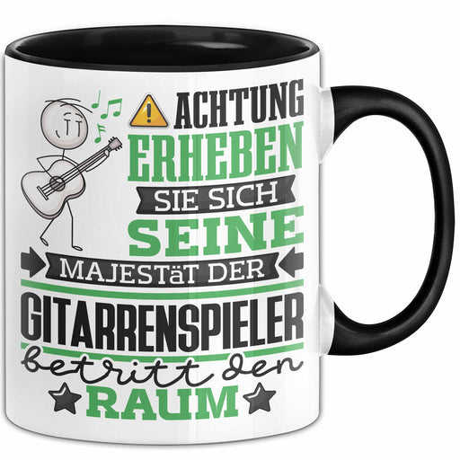 Gitarrenspieler Geschenk Tasse Lustiger Spruch Erheben Sie Sich Der Gitarrenspieler Betritt den Raum Schwarz Trendation