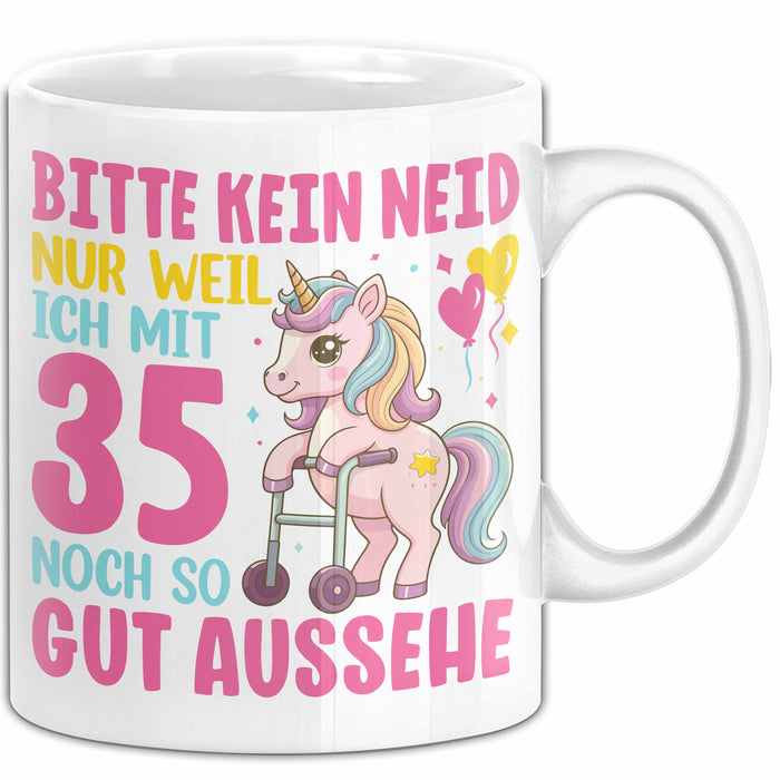 35. Geburtstag Tasse Frauen Geschenk Bitte Nur Kein Neid Nur Weil Ich mit 35 Noch So Gut Aussehe Mama Oma Weiß Trendation