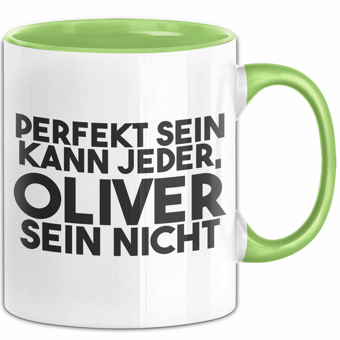 Oliver Tasse Perfekt Sein Kann Jeder, Oliver Sein Nicht Geschenk
