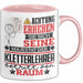 Kletterlehrer Geschenk Tasse Lustiger Spruch Erheben Sie Sich Der Kletterlehrer Betritt den Raum Rosa Trendation