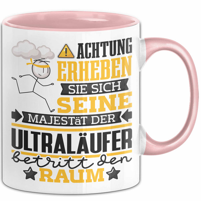 Ultraläufer Geschenk Tasse Lustiger Spruch Erheben Sie Sich Der Ultraläufer Betritt den Raum Rosa Trendation
