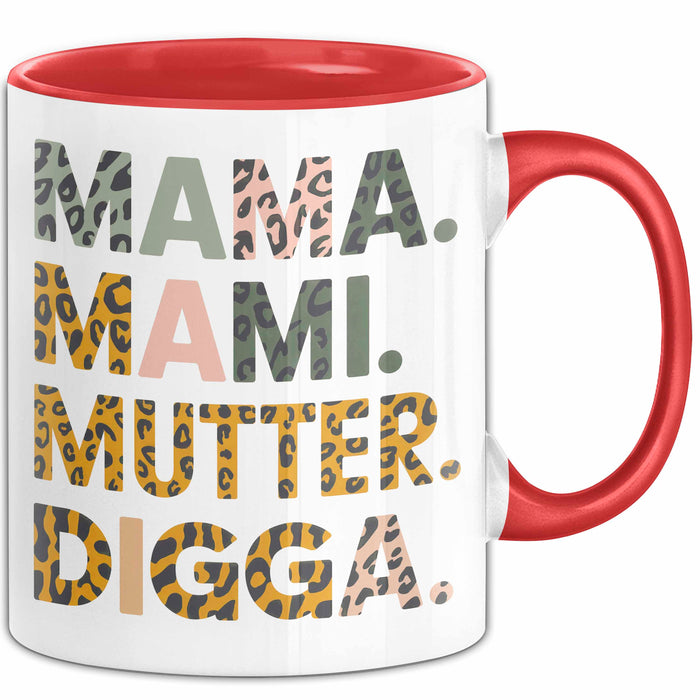 Mama Muttertag Tasse Becher Geschenk Lustige Geschenkidee Spruch Mama Mami Mutter Digga Rot Trendation