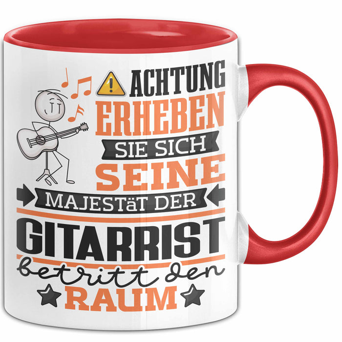 Gitarrist Geschenk Tasse Lustiger Spruch Erheben Sie Sich Der Gitarrist Betritt den Raum Rot Trendation