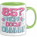 85er Geburtstag Geschenk Männer Frauen 85 Nein Doch Ohhhh Lustiger Spruch Geschenkidee Kaffee-Becher Grün Trendation
