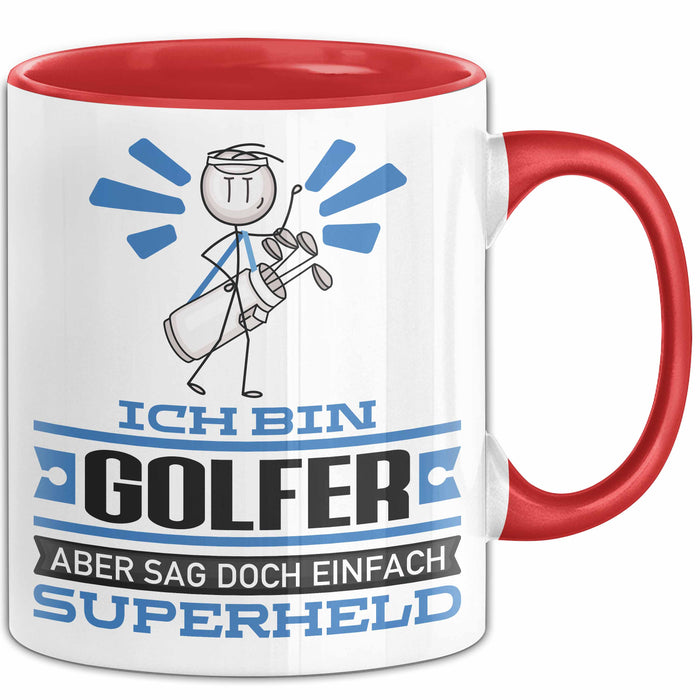 Golfer Geschenk Tasse Ich Bin Golfer Aber Sag Doch Einfach Superheld Lustige Geschenkdiee für Golfer Kaffee-Becher Rot Trendation
