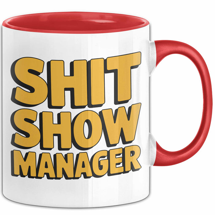 Sarkastischer Manager Sarkasmus Tasse Geschenk Lustige Geschenkidee Spruch Chaos Show Manager Rot Trendation