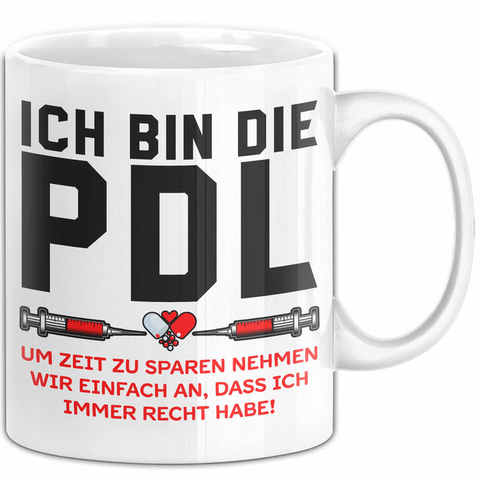 Krankenschwester Pflege Betreuung Tasse Geschenk Lustige Geschenkidee Spruch Ich Bin Die Pdl Weiß Trendation