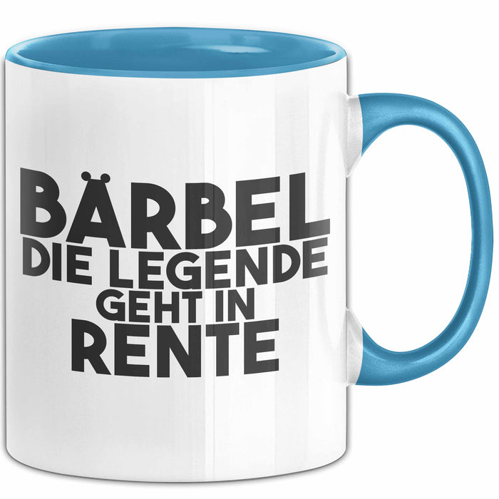 Baerbel Tasse Baerbel – Die Legende Geht In Rente Geschenk