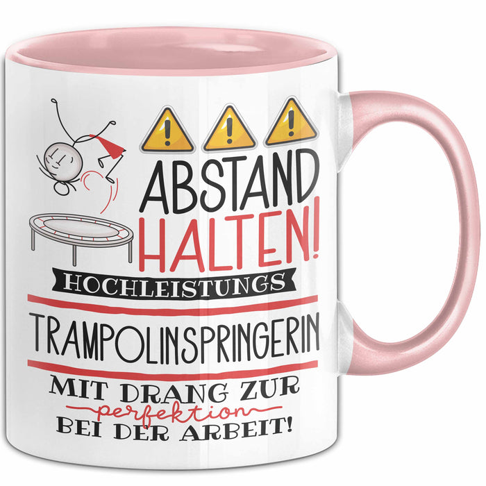 Trampolinspringerin Tasse Geschenk Lustig Abstand Halten Hochleistungs-Trampolinspringerin Mit Drang Zur Perfektion Bei Der Arbeit Rosa Trendation