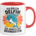Delfin Tierliebhaber Tasse Geschenk Lustige Geschenkidee Spruch Ich Bin Ein Delfin Ich Arbeite Mit Behinderten Rot Trendation