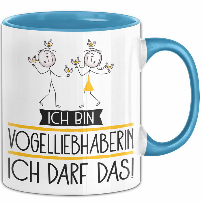 Geschenk für Vogelliebhaberin Tasse Lustige Geschenkidee Geburtstag Ich Bin Vogelliebhaberin Ich Darf Das Blau Trendation