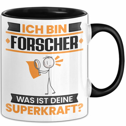 Forscher Tasse Geschenk für Forscher Geburtstag Lustiger Spruch Kaffee-Becher Was Ist Deine Superkraft Schwarz Trendation