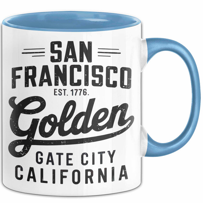 Francisco Kalifornien USA Tasse Geschenk Lustige Geschenkidee Spruch Goldenes Tor Stadt Blau Trendation