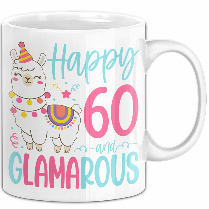 60er Geburtstag Tasse Geschenk Happy 60 And Glamarous Llama Alpaka Liebhaber Geschenkidee zum Geburtstag Weiß Trendation