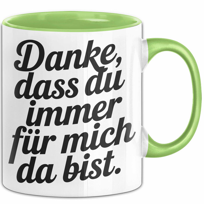 Freundschaft Tasse Geschenk Danke Dass Du Immer Da Bist Geschenkidee Grün Trendation