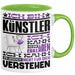 Künstler Geschenk Tasse Geschenkidee für Künstler Geburtstag Lustiger Spruch Ich Bin Künstler Ich Kann Es Dir Erklären Aber Nicht Für Dich Verstehen Grün Trendation