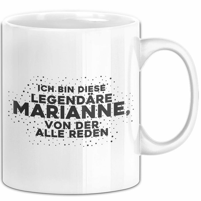 Marianne Tasse Ich Bin Diese Legendaere Marianne, Von Der Alle Reden