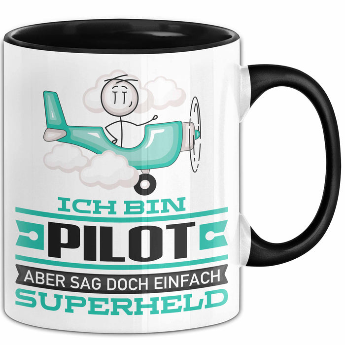 Pilot Geschenk Tasse Ich Bin Pilot Aber Sag Doch Einfach Superheld Lustige Geschenkdiee für Pilot Kaffee-Becher Schwarz Trendation