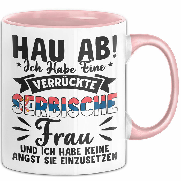Serbische Ehefrau Tasse Geschenk Lustige Geschenkidee Spruch Keine Lust Sie Einzusetzen Rosa Trendation