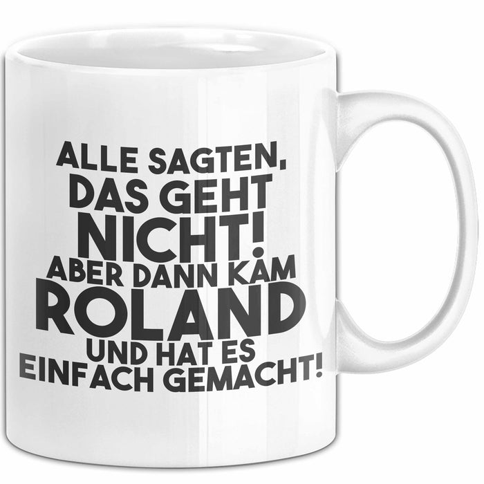 Roland Tasse Alle Sagten Das Geht Nicht, Aber Dann Kam Roland Geschenk