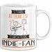 Indie-Fan Tasse Geschenk Becher Stark Attraktiv Furchtlos Indie-Fan Lustige Geschenkidee Weiß Trendation