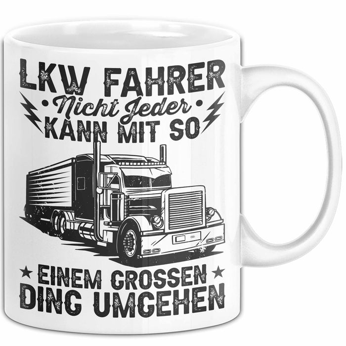 Lkw Fahrer Trucker Tasse Geschenk Lustige Geschenkidee Spruch Lkw Fahrer Nicht Jeder Kann Mit So Einem Grossen Ding Umgehen Weiß Trendation