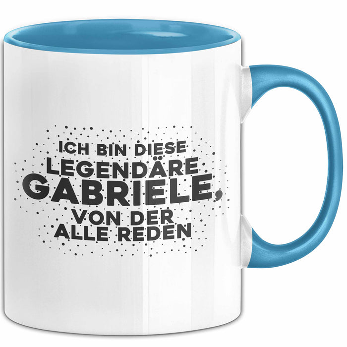 Gabriele Tasse Ich Bin Diese Legendaere Gabriele, Von Der Alle Reden