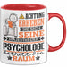 Psychologe Geschenk Tasse Lustiger Spruch Erheben Sie Sich Der Psychologe Betritt den Raum Rot Trendation