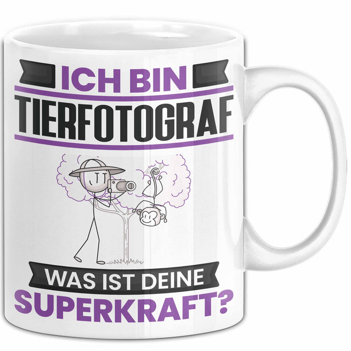 Tierfotograf Tasse Geschenk für Tierfotograf Geburtstag Lustiger Spruch Kaffee-Becher Was Ist Deine Superkraft Weiß Trendation