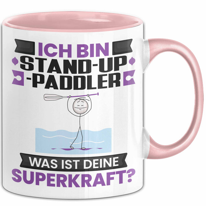Stand-Up-Paddler Tasse Geschenk für Stand-Up-Paddler Geburtstag Lustiger Spruch Kaffee-Becher Was Ist Deine Superkraft Rosa Trendation