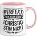 Christa Tasse Geschenk Perfekt Sein Kann Jeder Geschenkidee Geburtstag Rosa Trendation