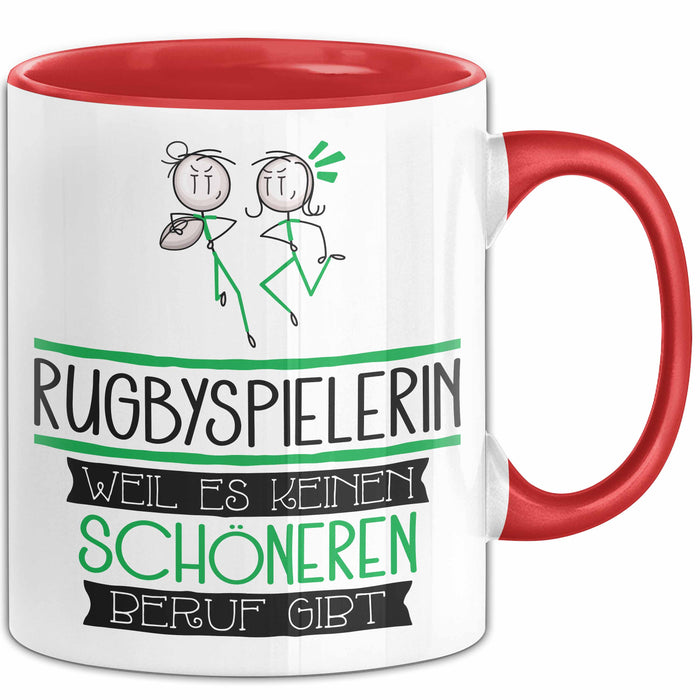 Rugbyspielerin Weil Es Keinen Schöneren Beruf Gibt Tasse Geschenk für Eine Rugbyspielerin Lustig Rot Trendation