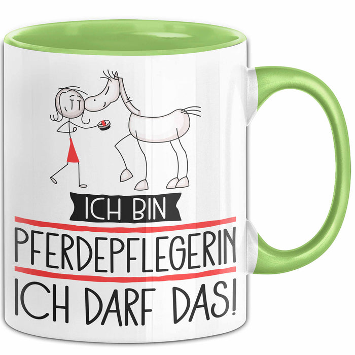 Geschenk für Pferdepflegerin Tasse Lustige Geschenkidee Geburtstag Ich Bin Pferdepflegerin Ich Darf Das Grün Trendation