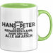 Hans-Peter Tasse Wenn Hans-Peter Nicht Repariert, Sind Wir Am Arsch Grün Trendation