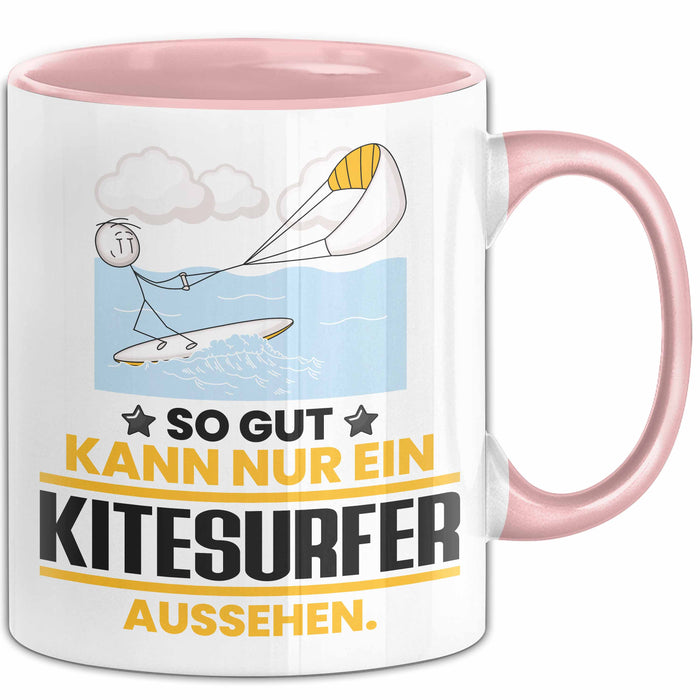 Kitesurfer Geschenk Tasse So Gut Kann Nur Ein Kitesurfer Aussehen Geschenkidee Kaffee-Becher Rosa Trendation