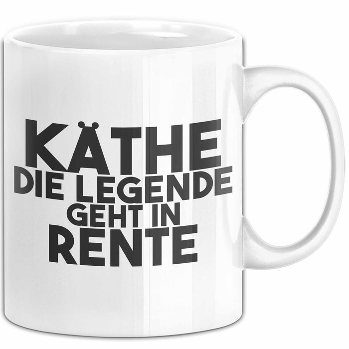 Kaethe Tasse Kaethe – Die Legende Geht In Rente Geschenk