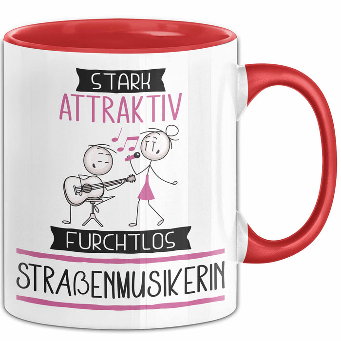 Straßenmusikerin Tasse Geschenk Becher Stark Attraktiv Furchtlos Straßenmusikerin Lustige Geschenkidee Rot Trendation
